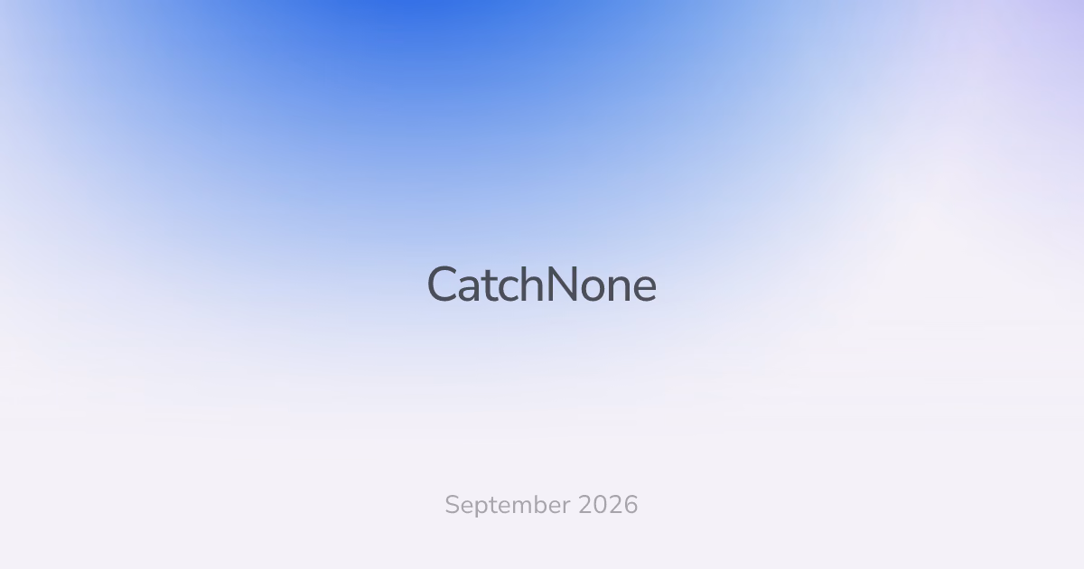 CatchNone