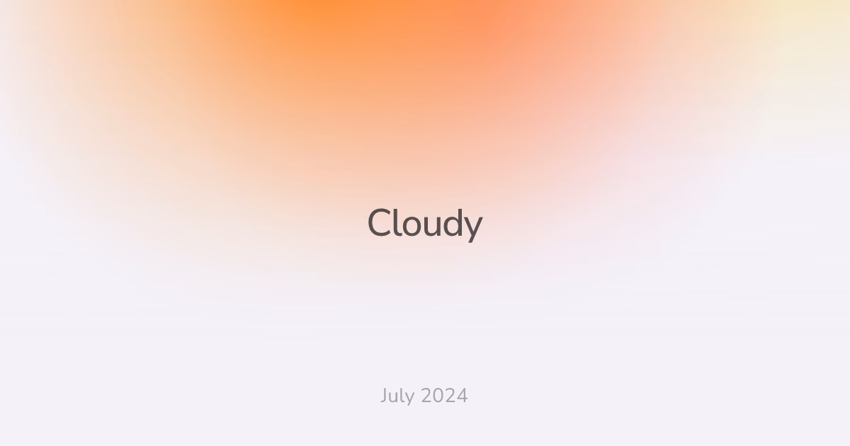 Cloudy