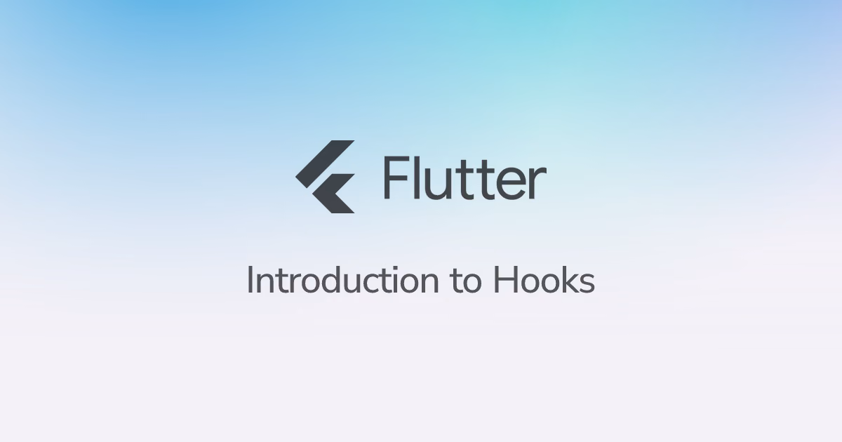 Introduction to flutter_hooks: Get rid of your stateful boilerplate